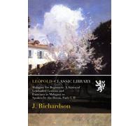 Malagasy for Beginners: A Series of Graduated Lessons and Exercises in Malagasy as Spoken by the Hovas, Parts I, II