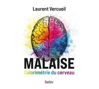 Malaise: Colorimétrie du cerveau
