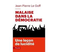 Malaise dans la démocratie - Jean-Pierre Le Goff - Hachette Pluriel Reference - Poche - Essai
