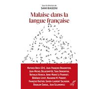 Malaise Dans La Langue Française - Promouvoir Le Français Au Temps De Sa Déconstruction