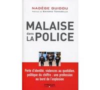 Malaise dans la police Nadège Guidou (Auteur)