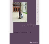 Malaise dans la ville - Sylvie Freyermuth - Peter Lang - broché - Essai