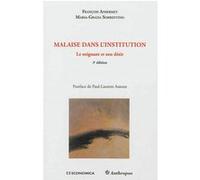 Malaise dans l'institution, 3e ed. - le soignant et son desir ANSERMET/SORRENTINO (Auteur)