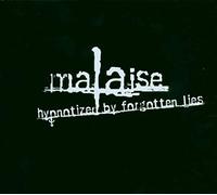 Malaise - Hypnotized By Forgotten