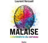 Laurent Vercueil – Malaise: Colorimétrie du cerveau – Broché