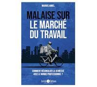 Malaise sur le marché du travail: Comment réconcilier la jeunesse avec le monde professionnel