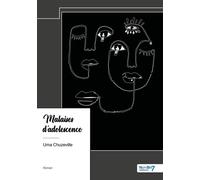Malaises d'adolescence - Uma Chuzeville - Nombre 7 - relié - Récit