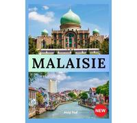 MALAISIE GUIDES DE VOYAGE 2025