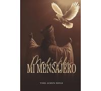 MALAKI: MI MENSAJERO