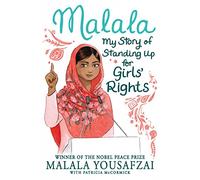 Malala: My Story of Standing Up for Girls' Rights