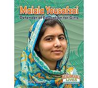 Malala Yousafzai: Defender Of Education For Girls
