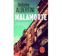 Malamorte - Antoine Albertini - Lgf - Poche - Roman