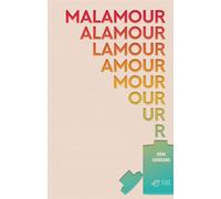 Malamour - Rémi Giordano - Thierry Magnier Eds - broché - Document jeunesse