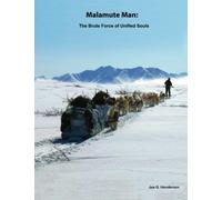 Malamute Man: The Brute Force of Unified Souls