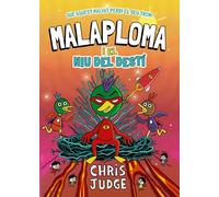Malaploma i el Niu del Destí: Llibre 2