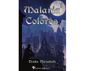 Malaria colorès 1