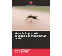 Malária importada causada por Plasmodium ovale