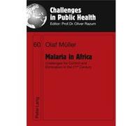 Malaria In Africa: Challenges For Control And Elimination In The 21St Century (Challenges In Public Health) (Hardcover) Olaf Mueller, (Auteur)