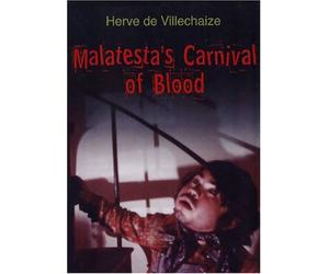 Malatesta's Carnival of Blood