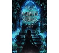 Malavita Springs: Hexenlicht