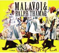 Malavoi & Ralph Tham - Pep la [Import]