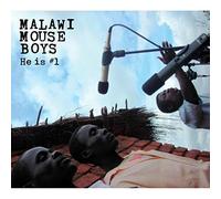 Malawi Mouse Boys - He Is #1