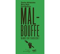 Malbouffe, on arrête tout et on réfléchit ! - Charles Adrienssens - Rue De L'echiquier - broché - Essai
