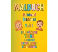 Malbuch: Europäische Tiere in ihrer natürlichen Umgebung - Teil 1: 44 Ausmalbilder zum Spielend lernen - mit liebevollen Tierillustrationen, ... Englisch, Französisch, Spanisch und Polnisch