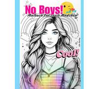 Malbuch für coole Mädchen ab 12 Jahre. Das perfekte Geschenk für Mädchen und Teenager: 50 grosse Motive (Portraits, Regenbogen, Tiere, Muster) für Stressabbau und Kreativität