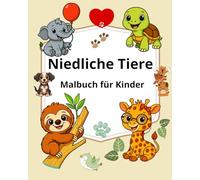 Malbuch für Kinder mit Tieren: 50 wunderschöne und charmante Illustrationen/Perfekte Geschenk für Mädchen und Jungen