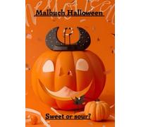 Malbuch Halloween: Süßes oder Sauer