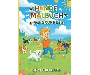 Malbuch Hunde der FCI Gruppe 1: Hütehunde und Treibhunde