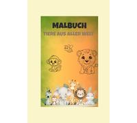 Malbuch: Tiere aus aller Welt