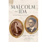 Malcolm and Ida: A Love Story in Letters