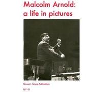 Malcolm Arnold A Life in Pictures - Paul Harris - Queens Temple Publications - Livre en Anglais - Paperback Paul HarrisPaul Harris (Auteur)