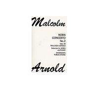 Malcolm Arnold: Horn Concerto No.2 Op.58. Partitions pour Cor, Accompagnement Piano, Cor Tenor