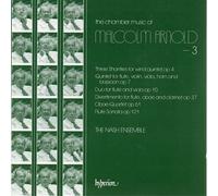 Malcolm Arnold : Musique de Chambre, vol. 3. The Nash Ensemble