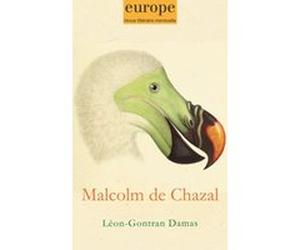 Malcolm de chazal Léon-Gontran damas Collectif (Auteur)
