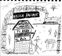 Holcombe, Malcolm - To Drink the Rain