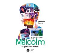 Malcolm Le génie face au réel - Sébastien Lecocq - Third Eds - broché - Etude