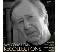 Malcolm Lipkin Malcolm Lipkin: Recollections (CD) Album
