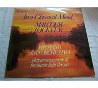 Malcolm Lockyer His Piano And Orchestra* - In A Classical Mood - Malcolm Lockyer LP