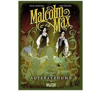Malcolm Max 02. Auferstehung