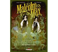 Malcolm Max – Tome 2 : Résurrection – Delcourt