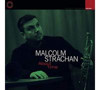 Malcolm Strachan - About Time Malcolm Strachan CD