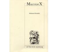 Malcolm x - Mohamed Rouabhi - Actes Sud-Papiers - broché - Livre