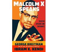 Malcolm X Speaks: Selected Speeches and Statements