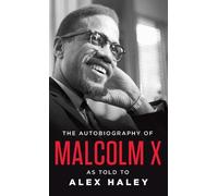 Malcolm X The Autobiography of Malcolm X (Poche)
