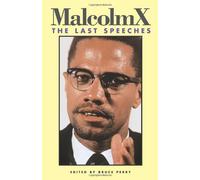 Malcolm X: The Last Speeches (Malcolm X speeches & writings) by Malcolm X(1989-06-01)