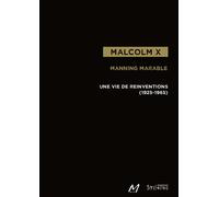 Malcolm X Une vie de réinventions (1925-1965) - Manning Marable - Syllepse Eds - broché - Biographie
